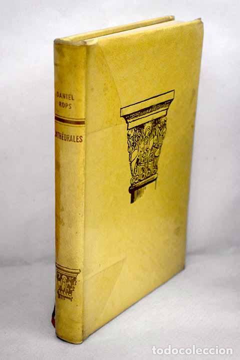 Libros: Cath&eacute;drales: Rops, Daniel.- Rops, Daniel - Foto 1