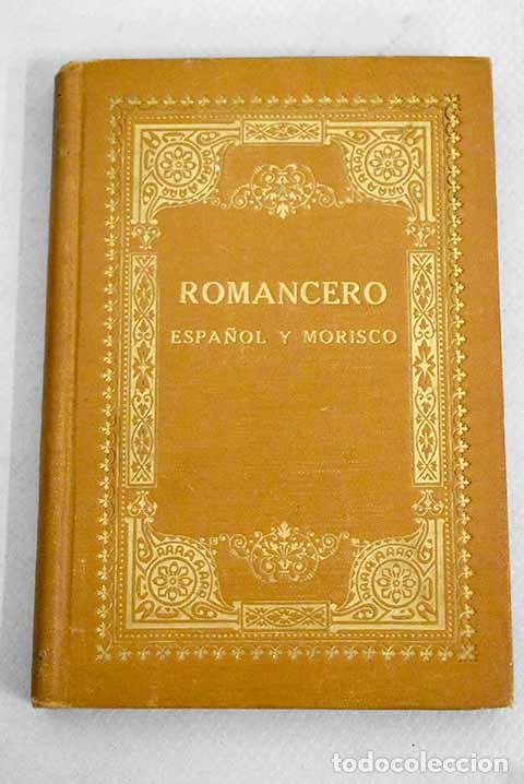Libros: Romancero espa&ntilde;ol y morisco - Foto 1