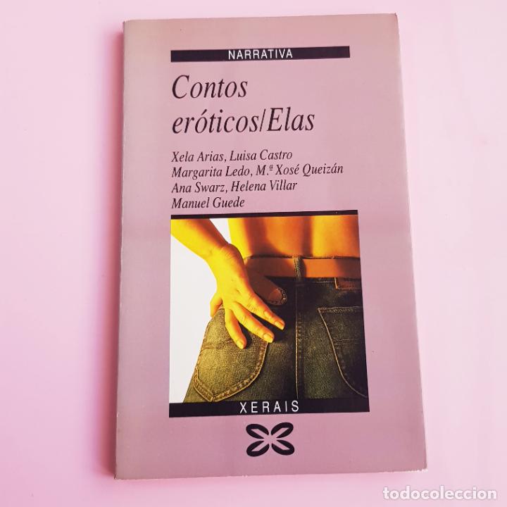 Libri di seconda mano: LIBRO-CONTOS ER&Oacute;TICOS/ELAS-XERAIS-1990-COLECCIONISTAS.