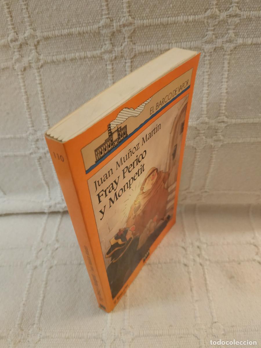 Libros: Fray Perico y Monpetit / Juan Mu&ntilde;oz Mart&iacute;n / SM 2&ordm; edici&oacute;n 1998 - Foto 2