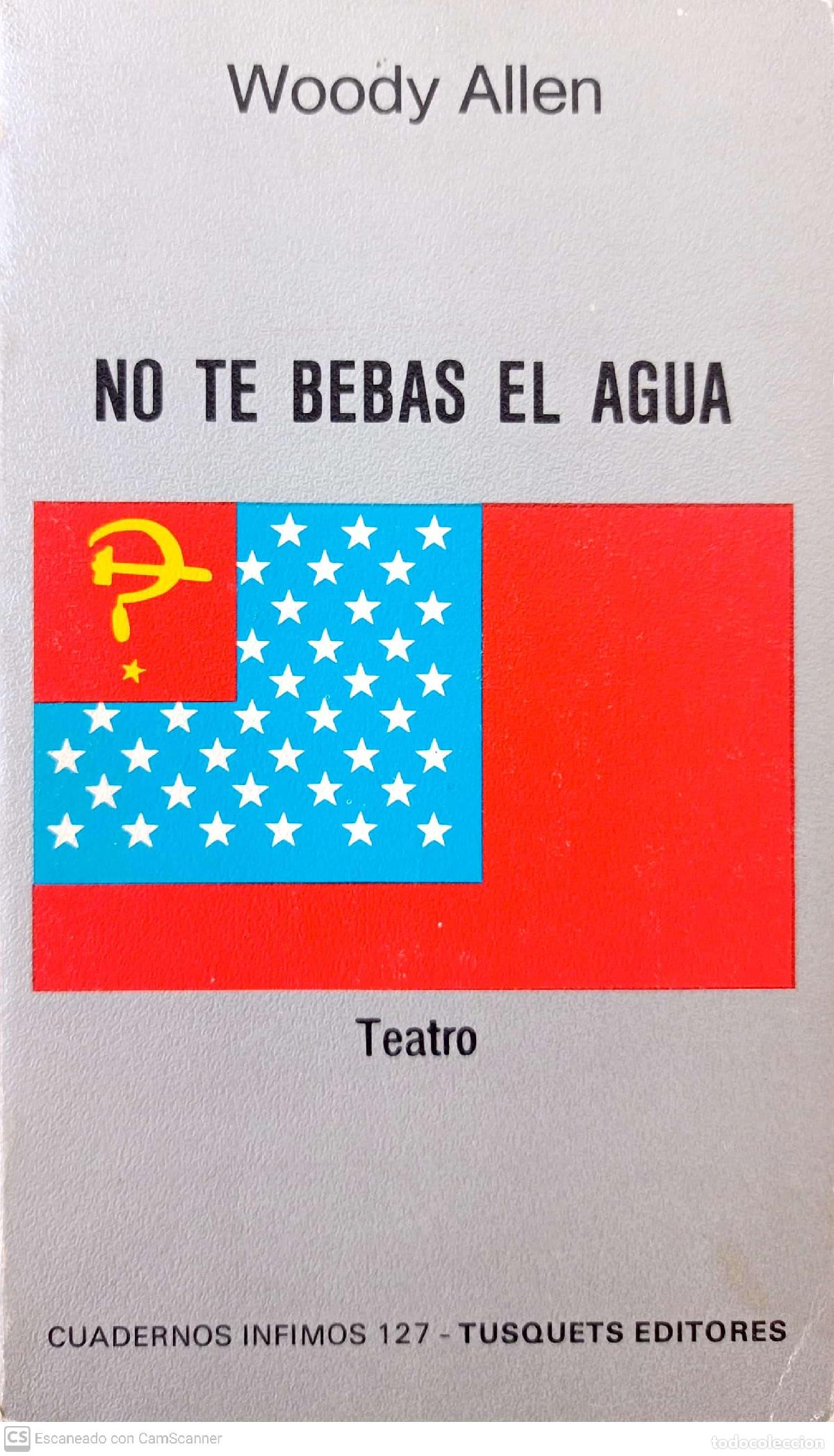 Libros: No te bebas el agua - Allen, Woody - Foto 1