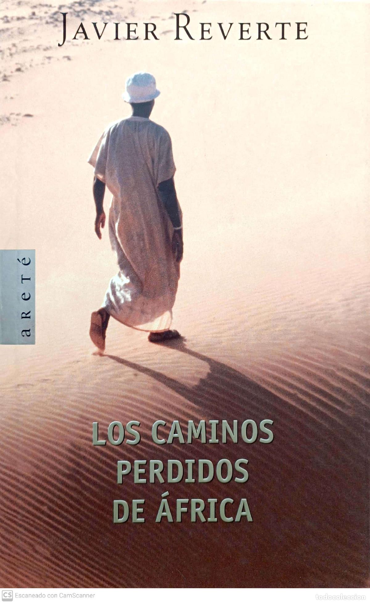 Libros: Los caminos perdidos de &Aacute;frica - Reverte, Javier - Foto 1