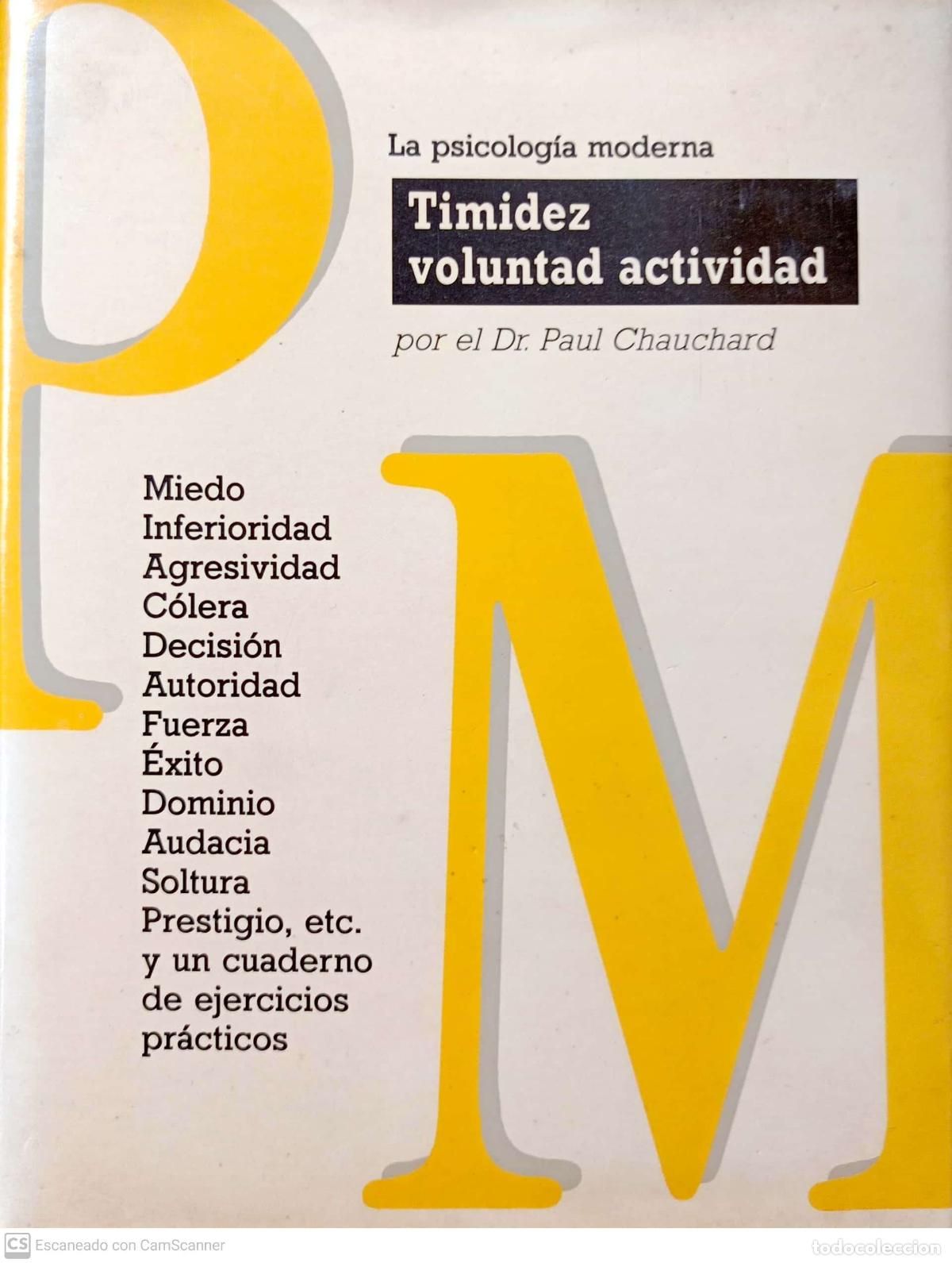 Libros: Timidez voluntad actividad - Dr. Paul Chauchard - Foto 1