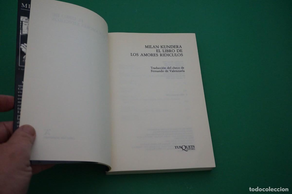 Libros: AMF-28C/ EL LIBRO DE LOS AMORES RIDICULOS - MILAN KUNDERA / TUSQUETS - Foto 2