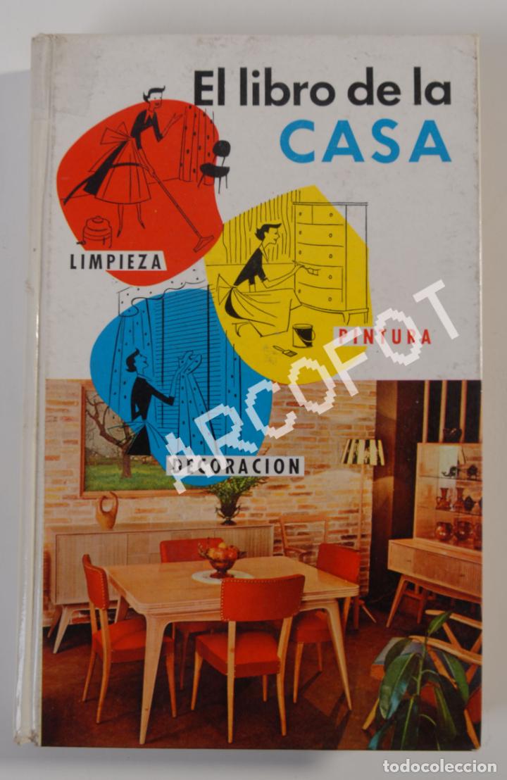 Libros: EL LIBRO DE LA CASA - N.H. y S.K. MAGER - DAIMON 1956 - Foto 2