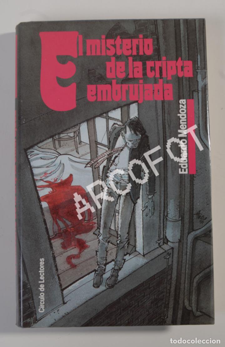 Libros: EL MISTERIO DE LA CRIPTA EMBRUJADA - EDUARDO MENDOZA - C&Iacute;RCULO DE LECTORES 1988 - Foto 2