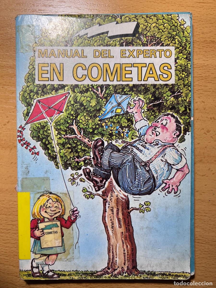Libros: MANUAL DEL EXPERTO EN COMETAS - MALCOLM MCPHUN Y ED CARR - EDITORIAL MOLINO 1981 - Foto 1