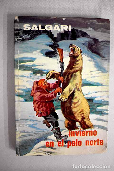 Libros: Invierno en el Polo Norte.- Salgari, Emilio - Foto 1