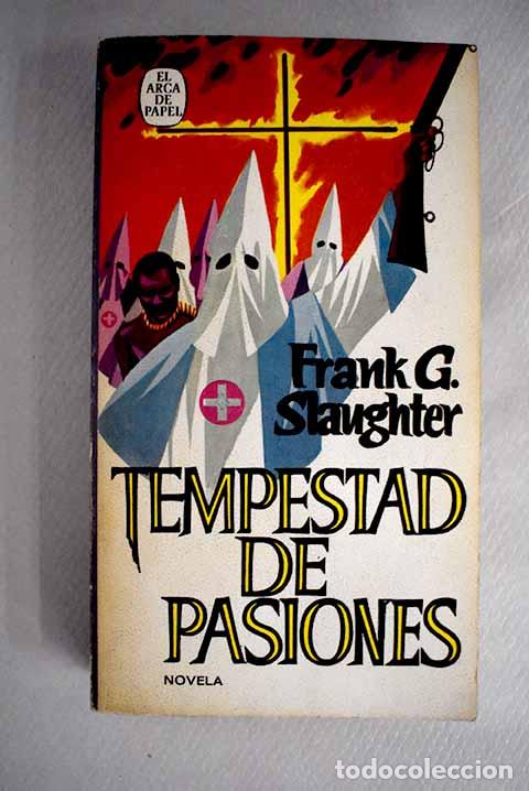 Libros: Tempestad de pasiones.- Slaughter, Frank G. - Foto 1
