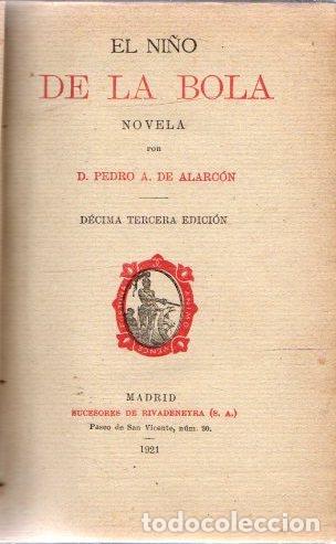 Libros: El ni&ntilde;o de la bola - Alarc&oacute;n, Pedro A. De - Foto 1