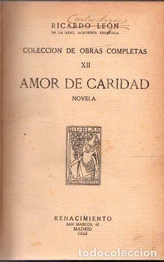 Libros: Obras completas XII. Amor de caridad - Le&oacute;n, Ricardo - Foto 1