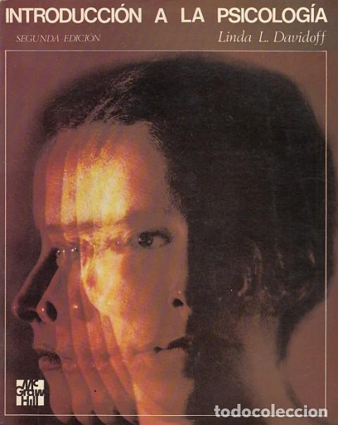 Libros: INTRODUCCI&Oacute;N A LA PSICOLOG&Iacute;A - DAVIDOFF, LINDA L. - Foto 1