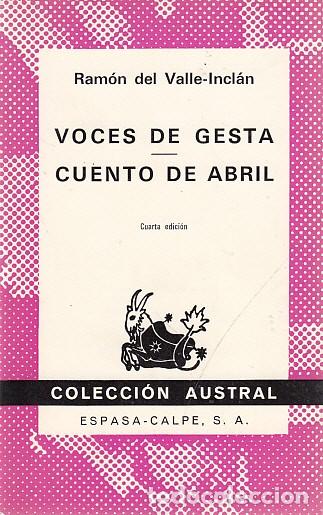 Libros: Voces de gesta; Cuento de Abril - del Valle-Incl&aacute;n, Ram&oacute;n - Foto 1