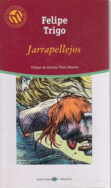 Libros: JARRAPELLEJOS - TRIGO, FELIPE - Foto 1