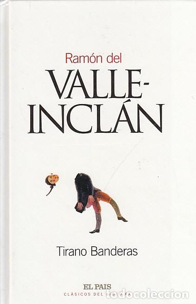 Libros: TIRANO BANDERAS - DEL VALLE-INCL&Aacute;N, RAM&Oacute;N - Foto 1