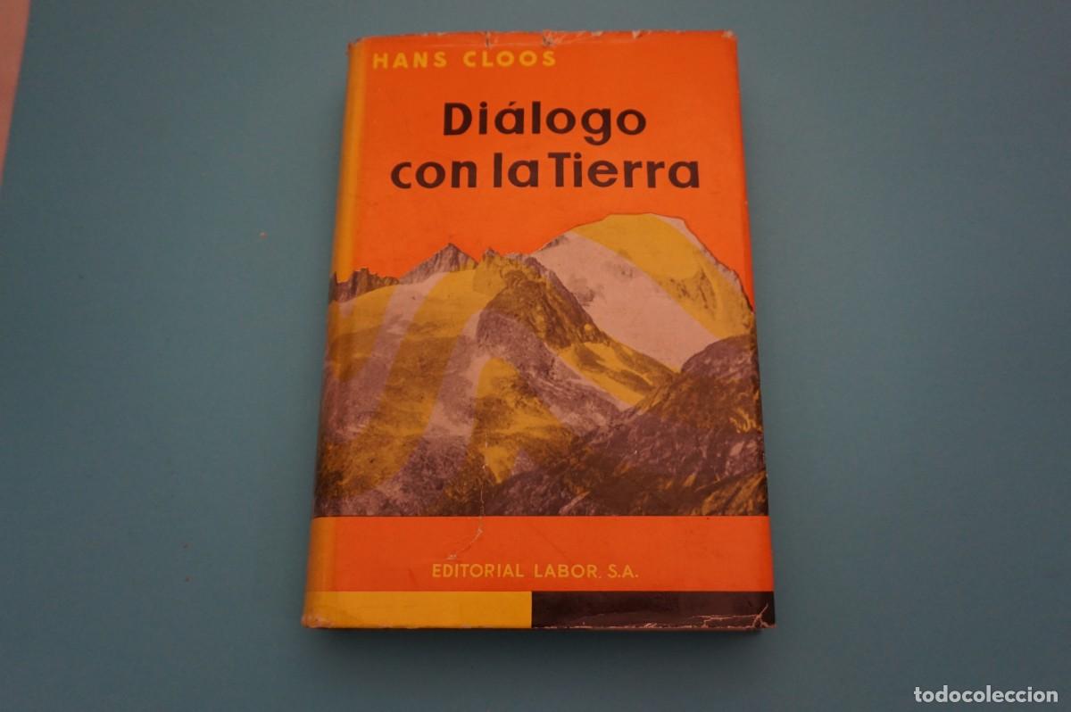 Libros: M1G/ DIALOGO CON LA TIERRA - HANS CLOOS / EDITORIAL LABOR - Foto 1