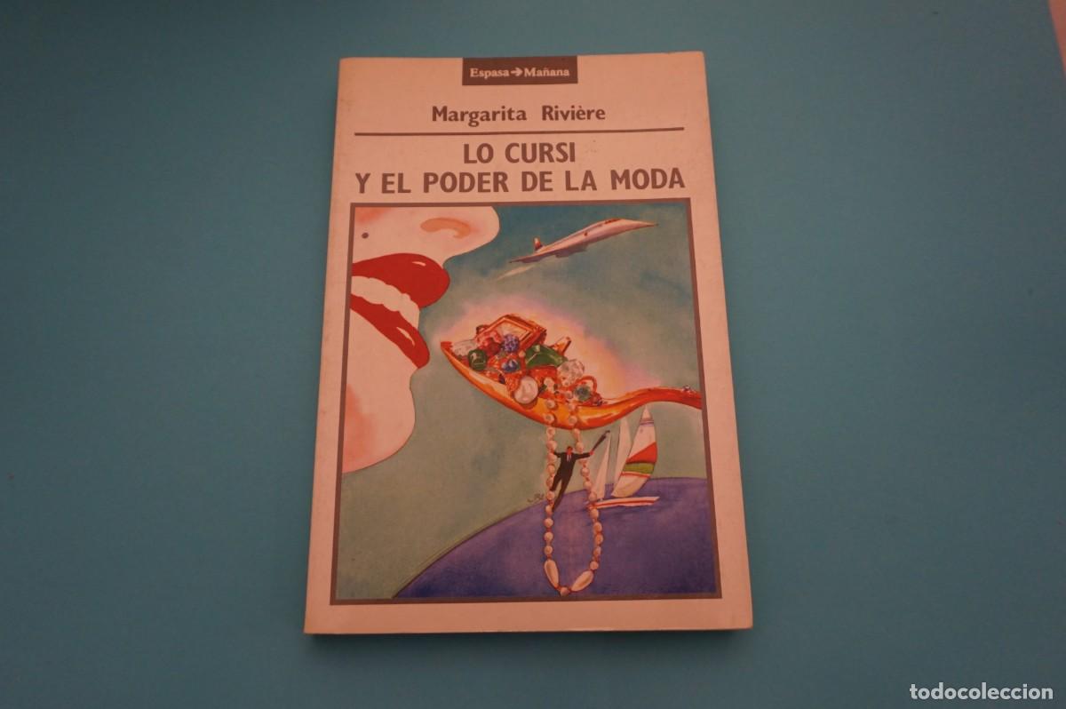 Libros: M1F/ LO CURSI Y EL PODER DE LA MODA - MARGARITA RIVIERE / ESPASA CALPE - Foto 1
