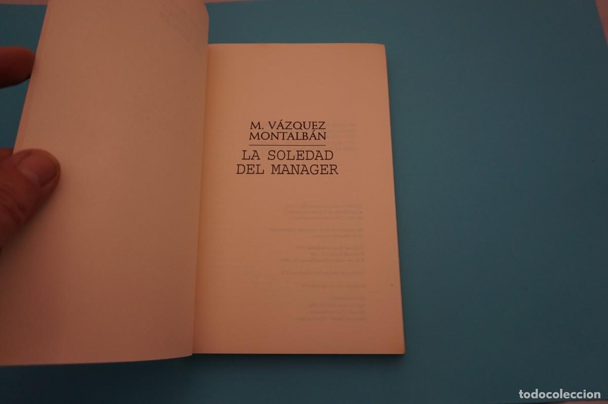 Libros: M1F/ LA SOLEDAD DEL MANAGER - M. VAZQUEZ MONTALBAN - Foto 2
