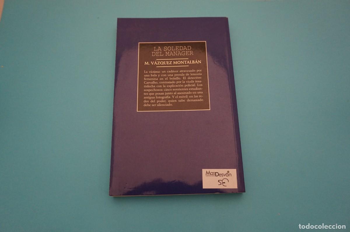 Libros: M1F/ LA SOLEDAD DEL MANAGER - M. VAZQUEZ MONTALBAN - Foto 5