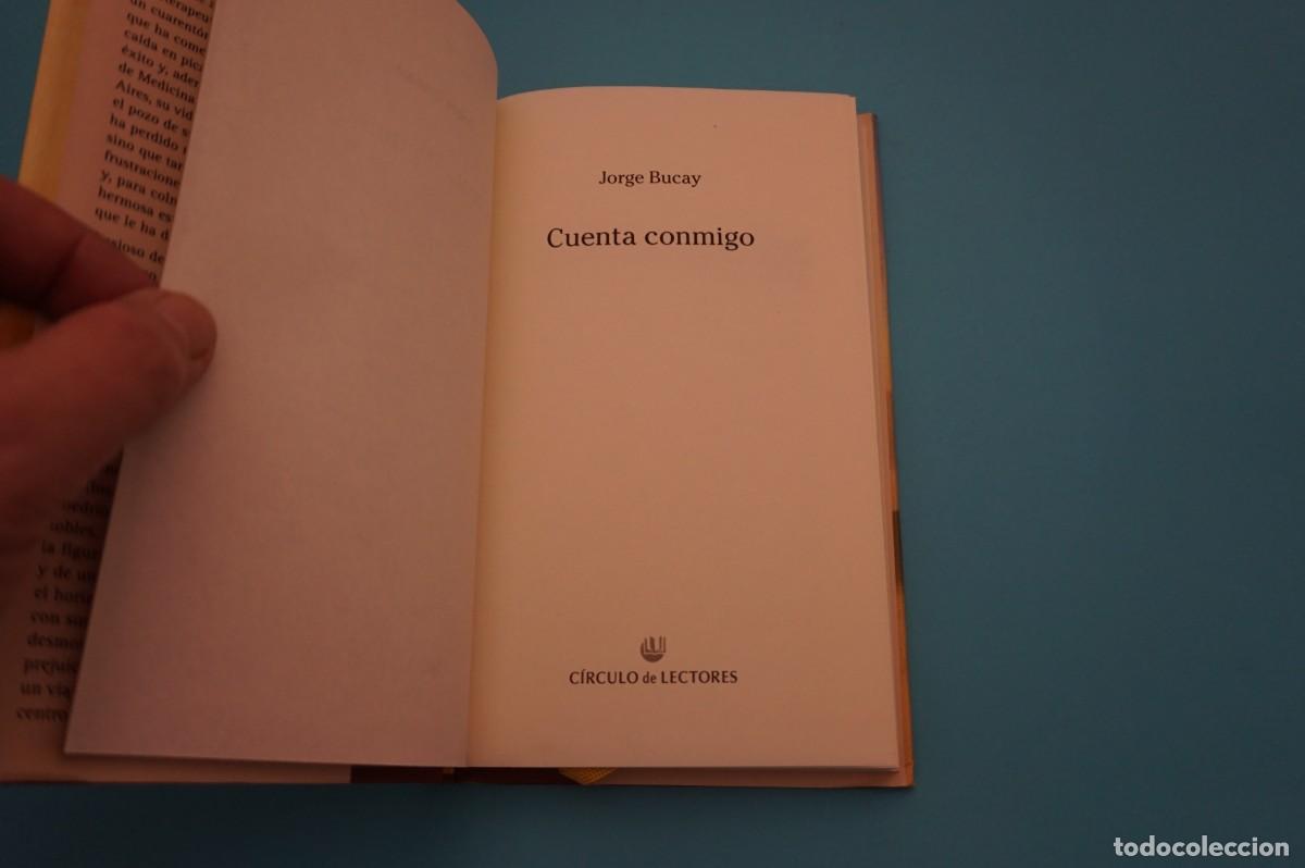 Libros: M1F/ CUENTA CONMIGO - JORGE BUCAY / CIRCULO DE LECTORES - Foto 2