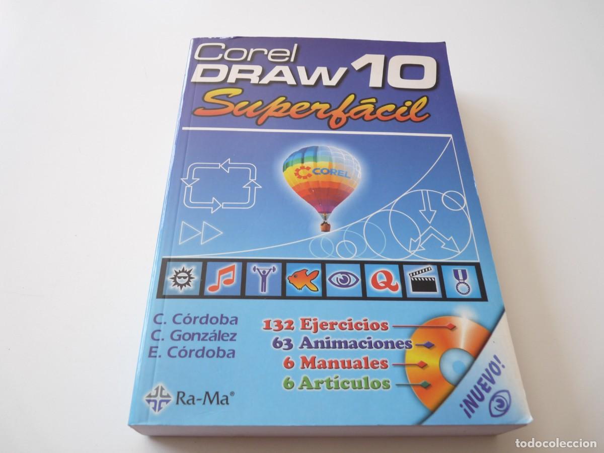 Libros: COREL DRAW 10 SUPERF&Aacute;CIL - Foto 1