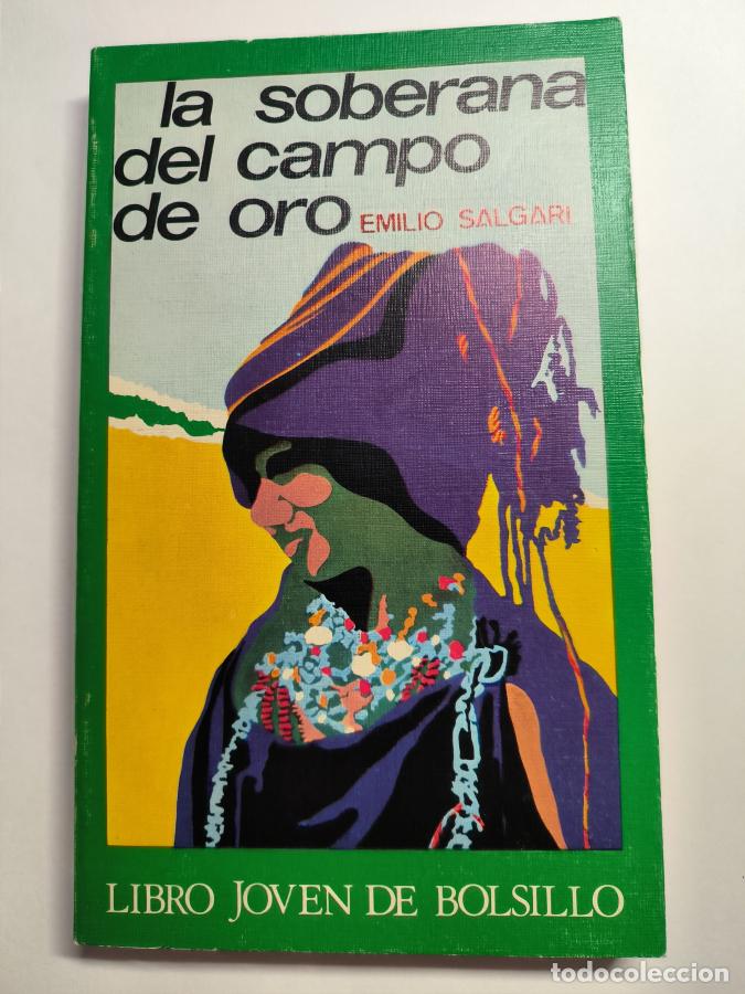 Libros: la soberana del campo de oro - emilio salgari - tdk158 - - Foto 1