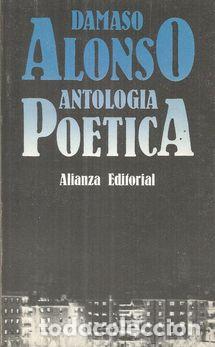 Libros: ANTOLOGIA POETICA - ALONSO, DAMASO - Foto 2