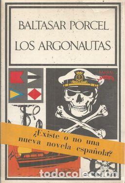 Libros: LOS ARGONAUTAS - PORCEL, BALTASAR - Foto 2