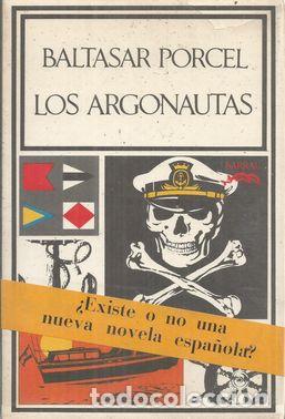 Libros: LOS ARGONAUTAS - PORCEL, BALTASAR - Foto 1