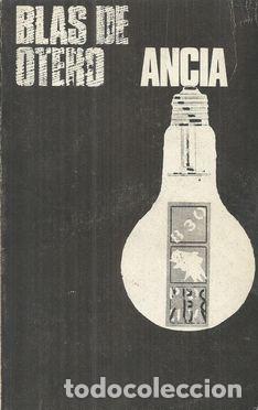 Libros: ANCIA - OTERO, BLAS DE - Foto 2