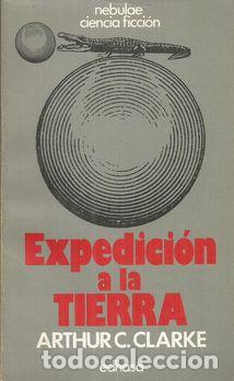 Libros: EXPEDICI&Oacute;N A LA TIERRA - C.CLARKE, ARTHUR - Foto 2