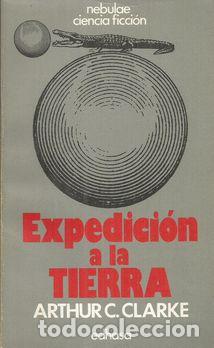 Libros: EXPEDICI&Oacute;N A LA TIERRA - C.CLARKE, ARTHUR - Foto 1
