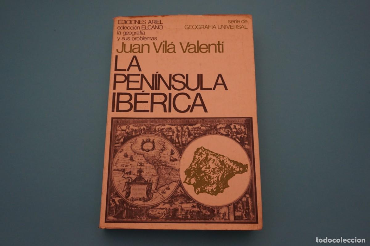 Libros: M4D/ LA PENINSULA IBERICA - JUAN VILA VALENTI / EDICIONES ARIEL - Foto 1
