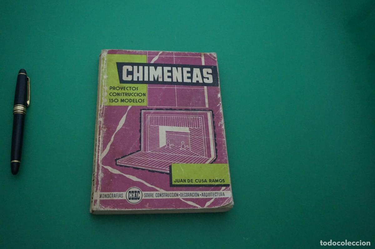 Libros: AMF-29D/ CHIMENEAS - PROYECTOS CONSTRUCCION 150 MODELOS - JUAN DE CUSA RAMOS / EDICIONES CEAC - Foto 1