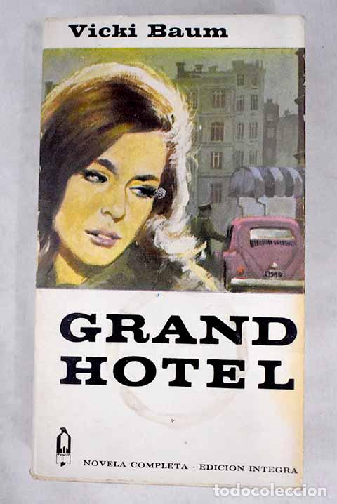 Libros: Grand hotel: Baum, Vicki.- Baum, Vicki - Foto 1