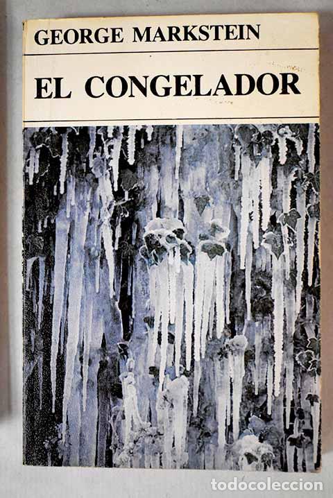 Libros: El congelador: Markstein, George.- Markstein, George - Foto 1