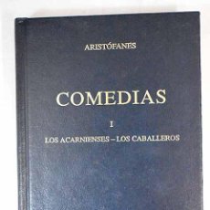Libros: COMEDIAS, I:: LOS ACARNIENSES ; LOS CABALLEROS.- ARISTÓFANES