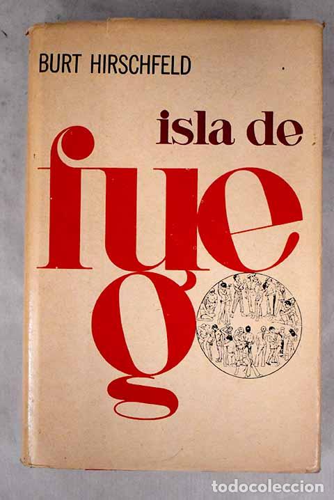 Libros: Isla de fuego: Hirschfeld, Burt.- Hirschfeld, Burt - Foto 1