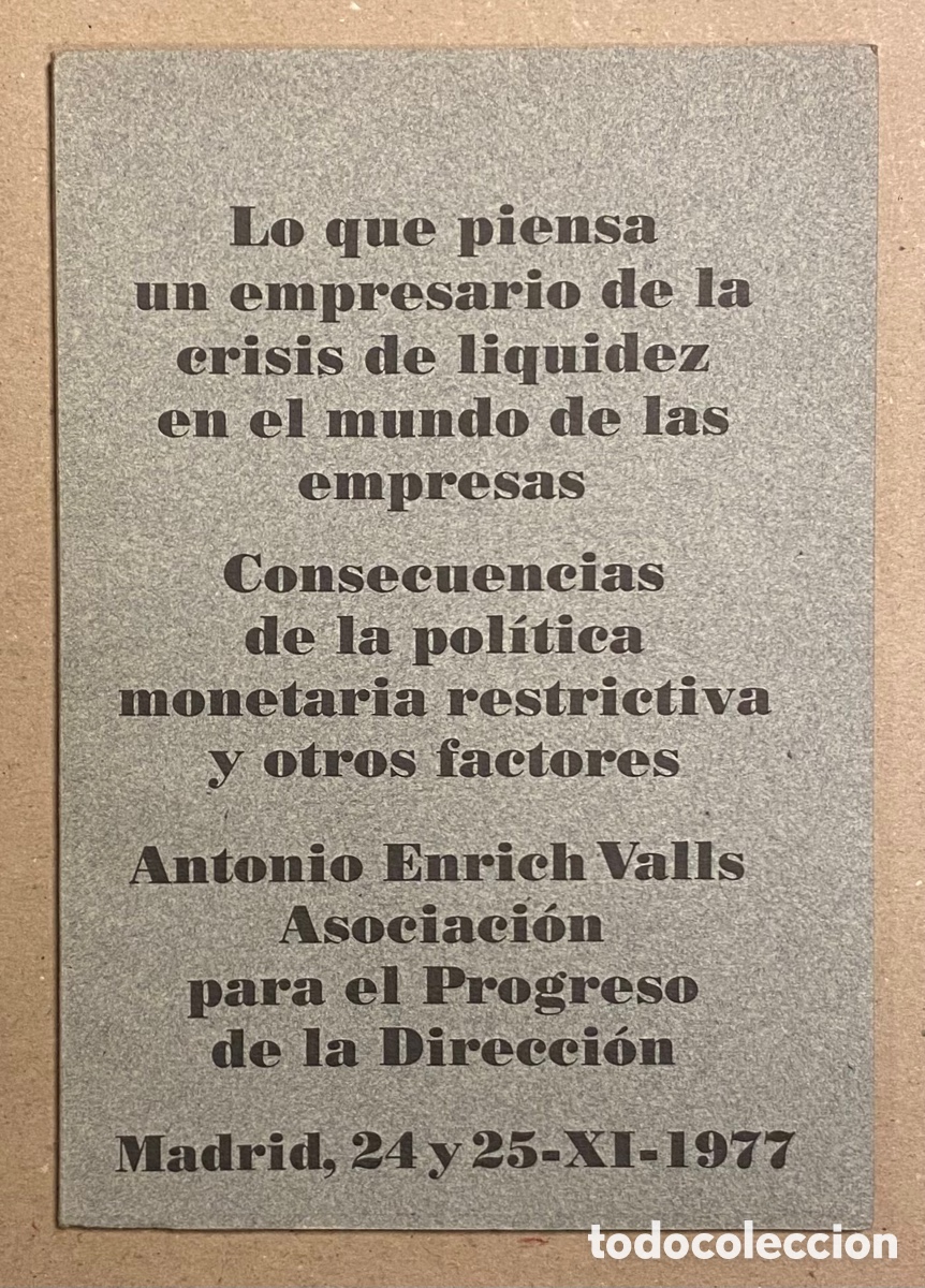 B&uuml;cher: LO QUE PIENSA UN EMPRESARIO DE LA CRISIS DE LIQUIDEZ EN EL MUNDO DE LAS EMPRESAS. ANTONIO ENRICH
