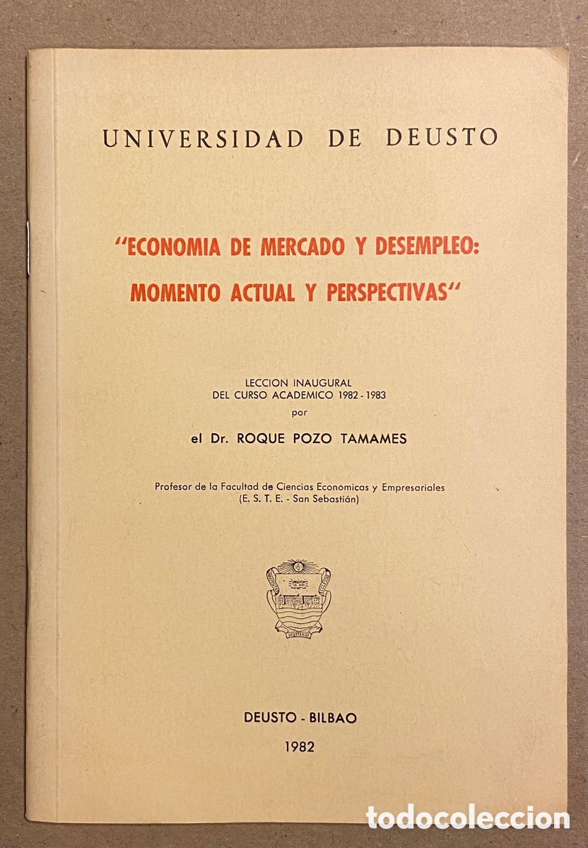 books: ECONOM&Iacute;A DE MERCADO Y DESEMPLEO: MOMENTO ACTUAL Y PERSPECTIVAS. ROQUE POZO TAMAMES. 1982.
