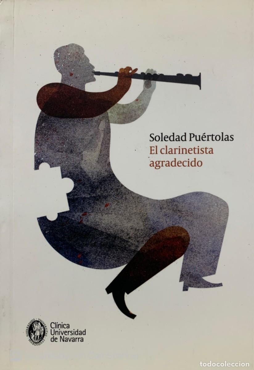Libros: EL CLARINETISTA AGRADECIDO - Foto 1