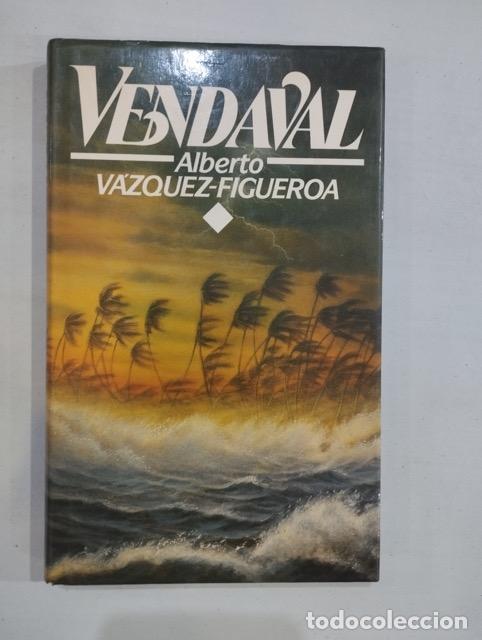 Libros: Alberto V&aacute;zquez-Figueroa - Vendaval - Foto 1