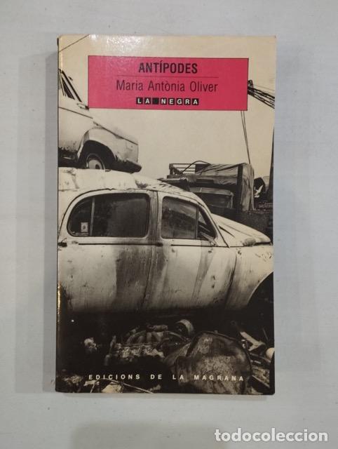 Libros: Maria Ant&ograve;nia Oliver - Ant&iacute;podes - Foto 1