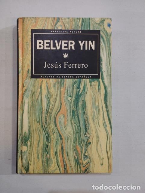 Libros: Jes&uacute;s Ferrero - Belver Yin - Foto 1