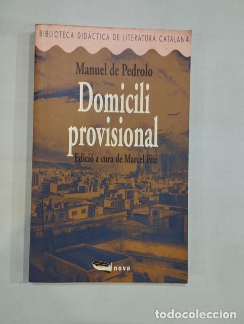 Libros: Manuel de Pedrolo - Domicili provisional - Foto 1