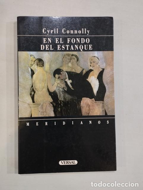 Libros: Cyril Connolly - En el fondo del estanque - Foto 1