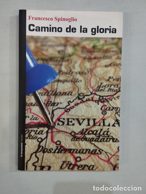 Libros: Francesco Spinoglio - Camino de la gloria - Foto 1