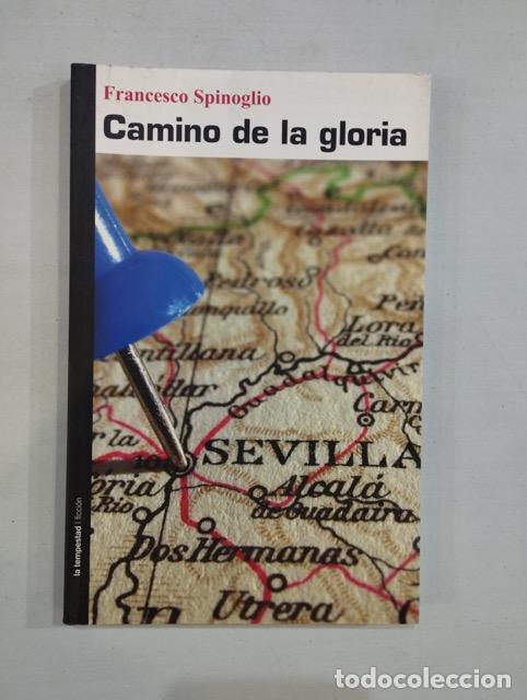 Libros: Francesco Spinoglio - Camino de la gloria - Foto 1