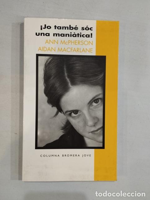 Libros: Ann McPherson / Aidan Macfarlane - &iexcl;Jo tamb&eacute; s&oacute;c una mani&agrave;tica! - Foto 1