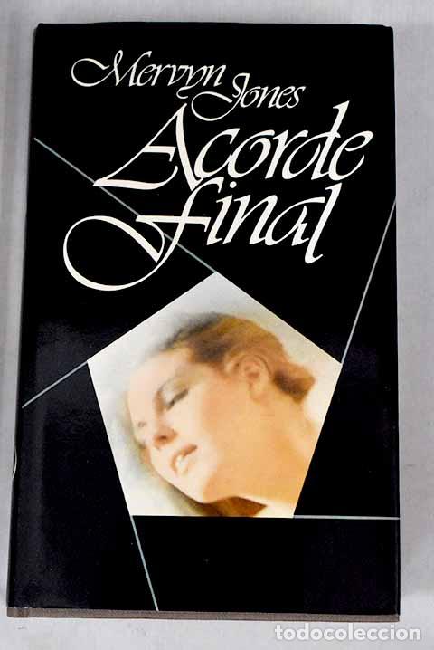 Libros: Acorde final: Jones, Mervyn.- Jones, Mervyn - Foto 1